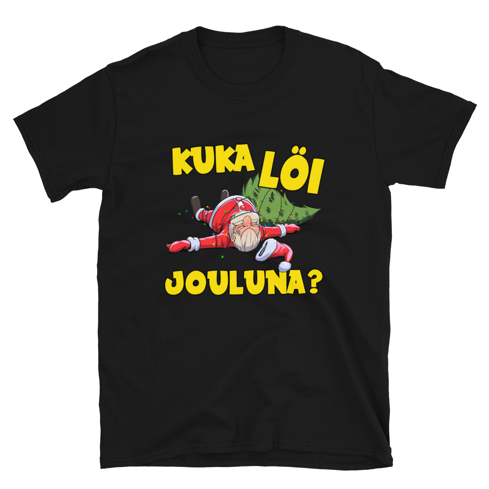 KUKA LÖI JOULUNA? T-PAITA