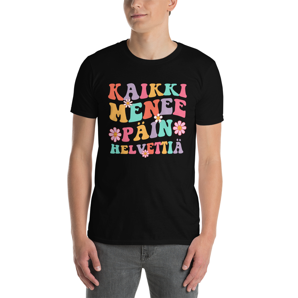 KAIKKI MENEE PÄIN HELVETTIÄ T-PAITA