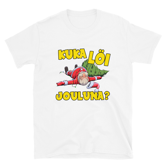 KUKA LÖI JOULUNA? T-PAITA